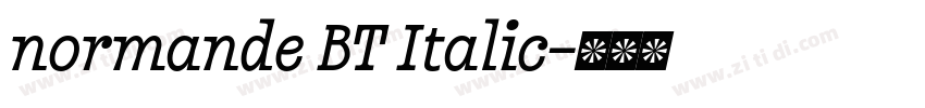 normande BT Italic字体转换